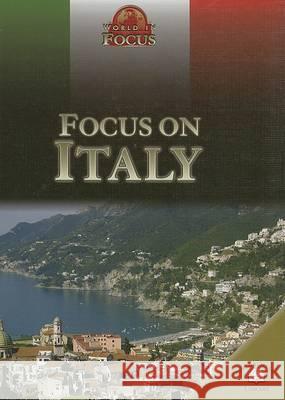 Focus on Italy Jen Green 9780836867367 World Almanac Library