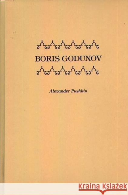 Boris Godunov Aleksandr Sergeevich Pushkin 9780837185224