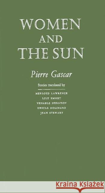 Women and the Sun Pierre Gascar 9780837193601 Greenwood Press