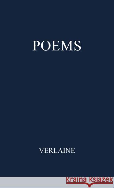 Poems. Paul Verlaine 9780837198590 Greenwood Press