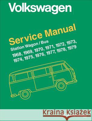 Volkswagen Station Wagon/Bus Official Service Manual: Type 2 Bentley Publishers 9780837616353 Bentley Publishers