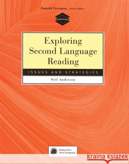 Exploring Second Language Reading: Issues and Strategies Anderson, Neil J. 9780838466858 Heinle & Heinle Publishers