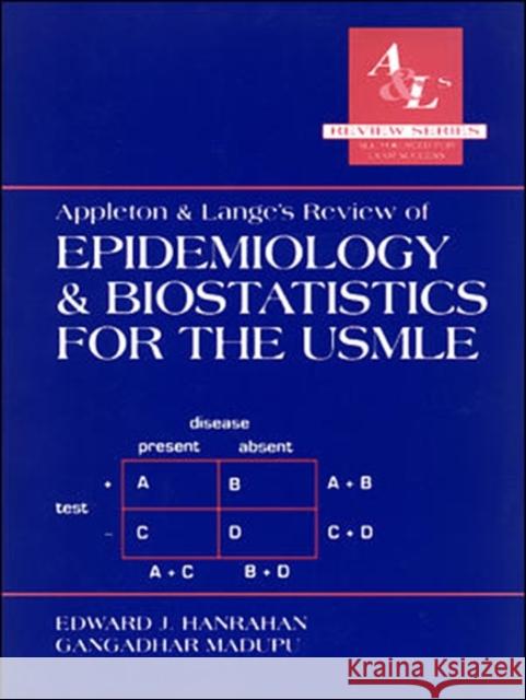 Appleton & Lange's Review of Epidemiology & Biostatistics for the USMLE Hanrahan, Edward J. 9780838502440 McGraw-Hill/Appleton & Lange