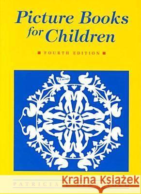 Picture Books for Children Patricia J. Cianciolo 9780838907016 American Library Association