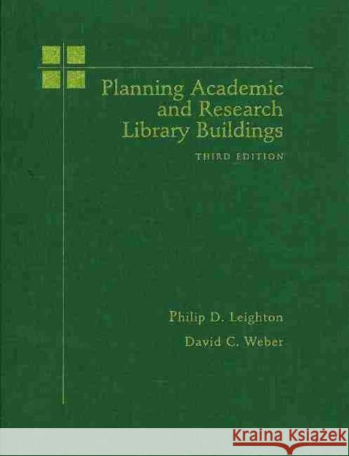 Planning Academic.Buildings Leighton, Philip D. 9780838907474 American Library Association
