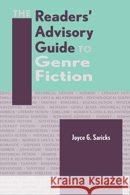 The Readers' Advisory Guide to Genre Fiction Joyce G. Saricks 9780838908037 American Library Association