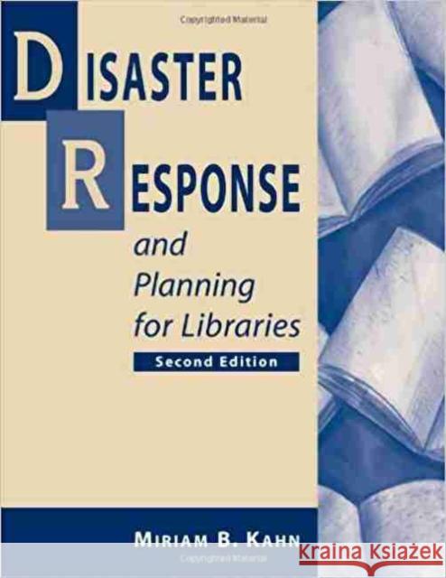 Disaster Response and Planning for Libraries, 2nd ed American Library Association 9780838908372 American Library Association