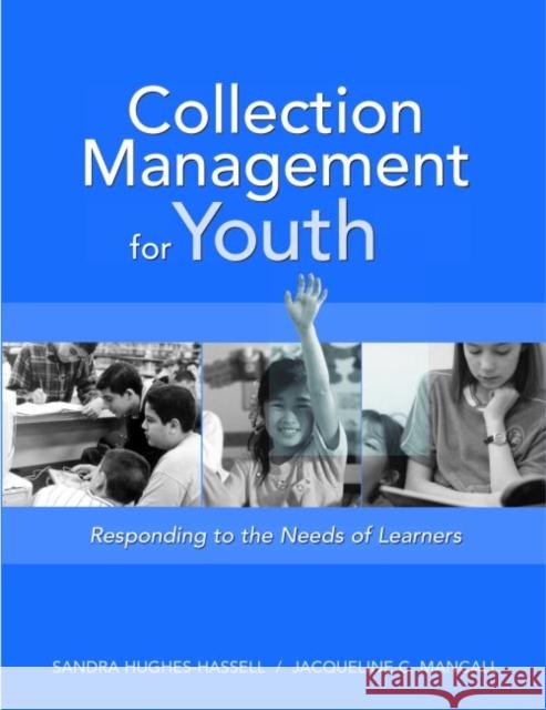Collection Management for Youth Hughes-Hassell, Sandra 9780838908945