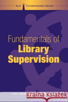 Fundamentals of Library Supervision Joan Giesecke Beth McNeil 9780838908952