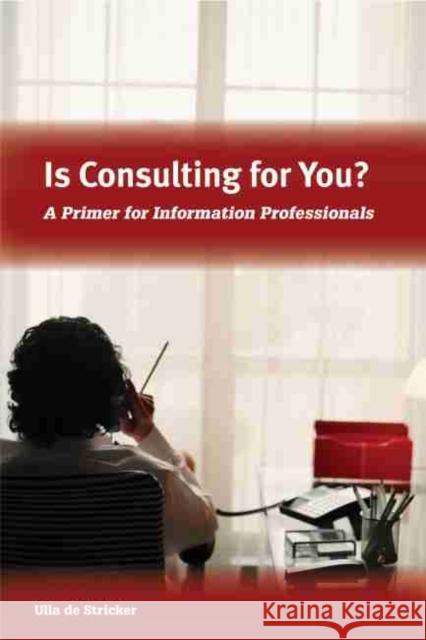 Is Consulting for You? American Library Association 9780838909478 American Library Association