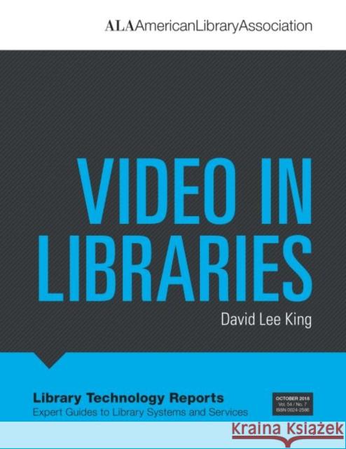 Video in Libraries David Lee King   9780838916162 ALA Editions