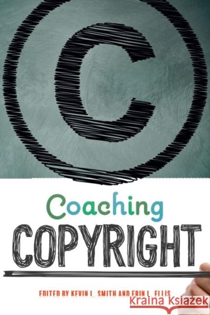 Coaching Copyright Kevin L. Smith Erin L. Ellis  9780838918487