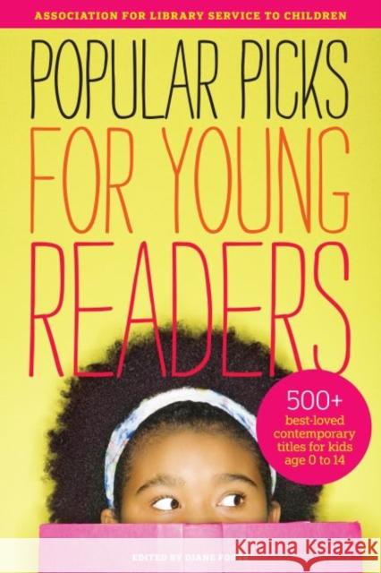 Alsc's Popular Picks for Young Readers Foote, Diane 9780838936054 American Library Association