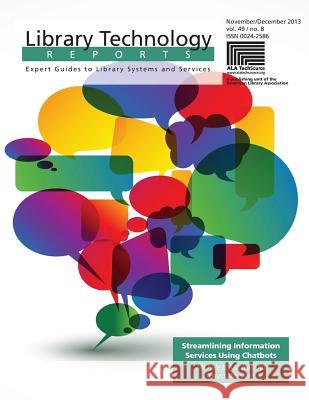 Streamlining Information Services Using Chatbots Michele L. McNeal David Newyear 9780838959084 American Library Association