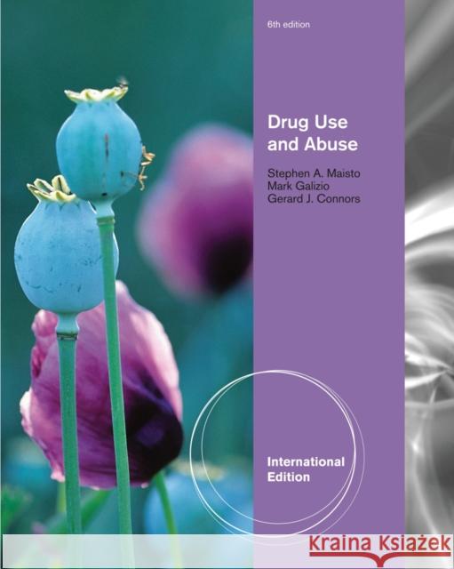 Drug Use and Abuse, International Edition Stephen Maisto 9780840031747 0