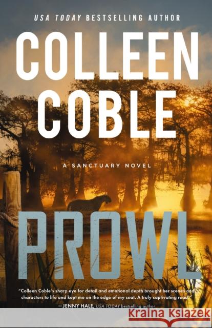 Prowl: A Small-Town, Second-Chance Romantic Suspense Colleen Coble 9780840714497 Thomas Nelson