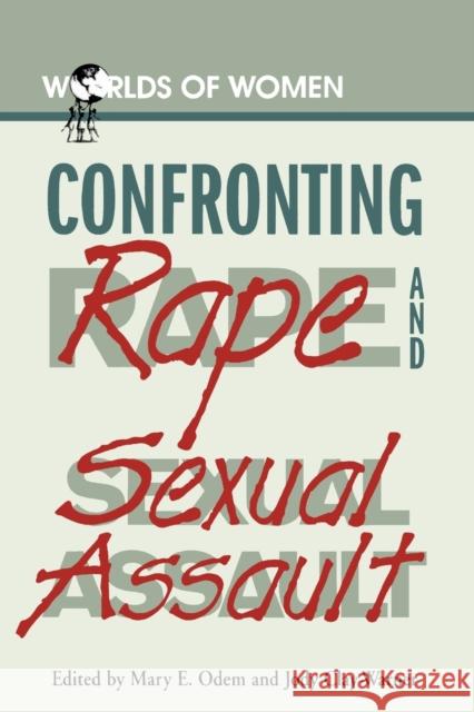 Confronting Rape and Sexual Assault Mary E. Odem Jody Clay-Warner 9780842025997