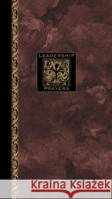 Leadership Prayers Richard Kriegbaum 9780842336895 Tyndale House Publishers