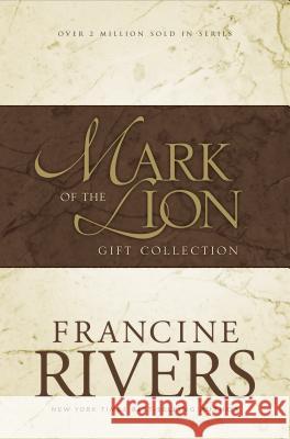 Mark of the Lion Francine Rivers 9780842339520 