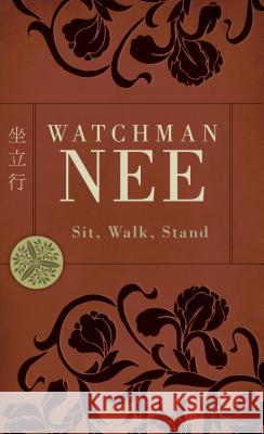 Sit, Walk, Stand Nee, Watchman 9780842358934 Tyndale House Publishers
