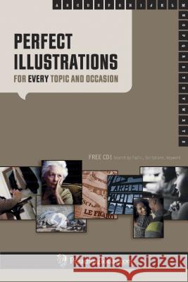 Perfect Illustrations: For Every Topic and Occasion Craig Brian Larson 9780842360043 Tyndale House Publishers