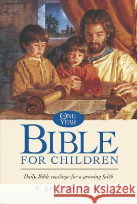 The One Year Bible for Children V. Gilbert Beers 9780842373555 Tyndale Kids