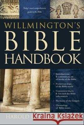 Willmington's Bible Handbook H. L. Willmington 9780842381741 Tyndale House Publishers