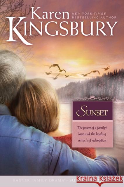 Sunset Karen Kingsbury 9780842387583 Tyndale House Publishers