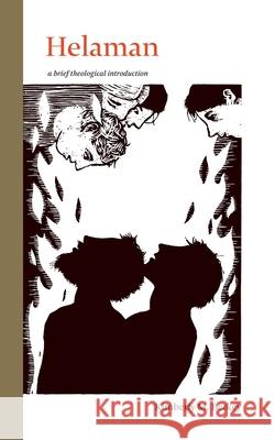Helaman Kimberly Matheson Berkey 9780842500197 Neal a Maxwell Institute