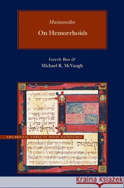 On Hemorrhoids Moses Maimonides Michael R. McVaugh Gerrit Bos 9780842527897 Brigham Young University Press