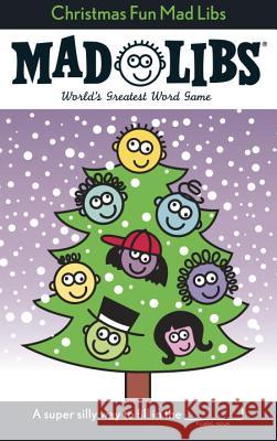 Christmas Fun Mad Libs: Stocking Stuffer Mad Libs Roger Price Leonard Stern 9780843112382 Price Stern Sloan