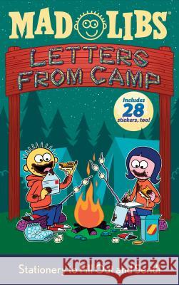 Letters from Camp Mad Libs [With Stickers] Roger Price Leonard Stern 9780843118278 Price Stern Sloan