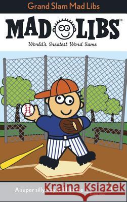 Grand Slam Mad Libs: World's Greatest Word Game Price, Roger 9780843133554