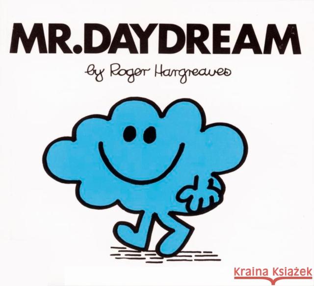 Mr. Daydream Roger Hargreaves Jennifer Frantz Roger Hargreaves 9780843175639
