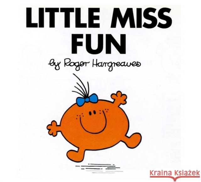 Little Miss Fun Roger Hargreaves Jennifer Frantz Roger Hargreaves 9780843176551