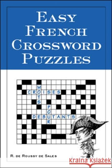 Easy French Crossword Puzzles Richard R De Sales 9780844213309 NTC Publishing Group,U.S.