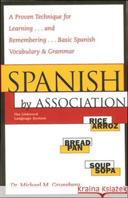 Spanish by Association M M Gruneberg 9780844294476 NTC Publishing Group,U.S.
