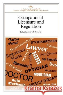 Occupational Licensure and Regulation Simon Rottenberg 9780844721934