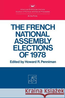 French National Assembly Howard R. Penniman 9780844733722 AEI Press