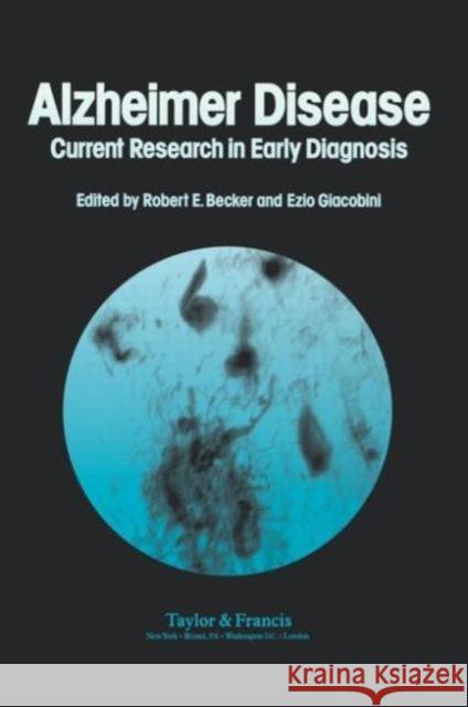 Alzheimer's Disease: Current Research in Early Diagnosis Becker, Robert 9780844816593 CRC