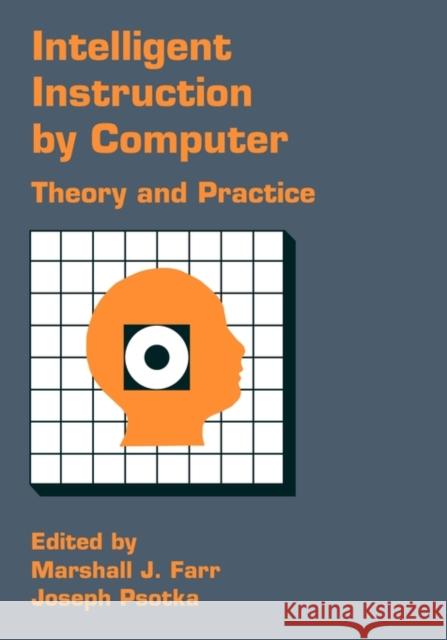 Intelligent Instruction Computer: Theory and Practice Farr, Marshall J. 9780844816876 Taylor & Francis Group