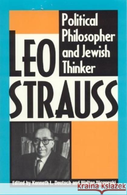 Leo Strauss: Political Philosopher and Jewish Thinker Bruell, Christopher 9780847678389