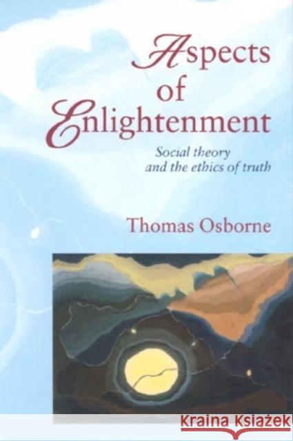 Aspects of Enlightenment Thomas Osborne 9780847690787 Rowman & Littlefield Publishers