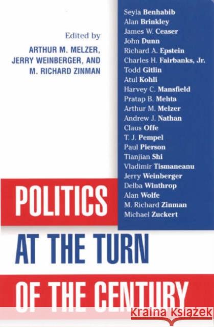 Politics at the Turn of the Century Authur Melzer Richard Zinman Jerry Weinberger 9780847694464