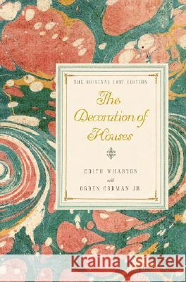 The Decoration of Houses Edith Wharton Ogden, Jr. Codman 9780847829163 Rizzoli Publications