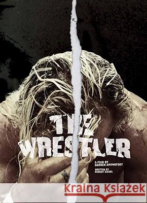 The Wrestler Darren Aronofsky, Robert Siegel 9780847832439
