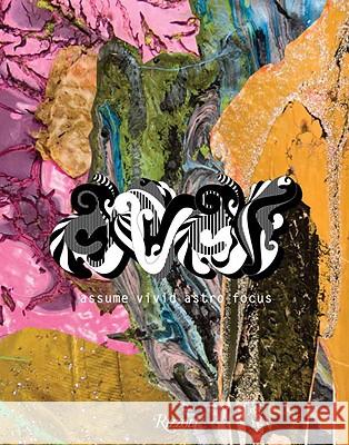 Assume Vivid Astro Focus Natalie Kovacs Cay Sophie Rabinowitz 9780847833054 Rizzoli International Publications