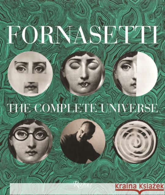 Fornasetti: The Complete Universe Mariuccia Casadio 9780847835348