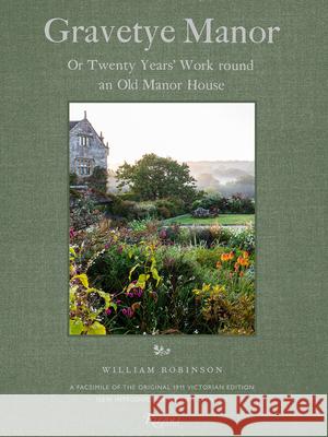 Gravetye Manor: 20 Years’ Work round an Old Manor House Tom Coward 9780847837670 Rizzoli International Publications