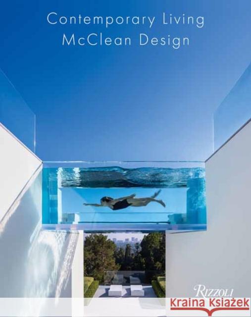 Contemporary Living by McClean Design Paul McClean Michael Webb James Magni 9780847838486